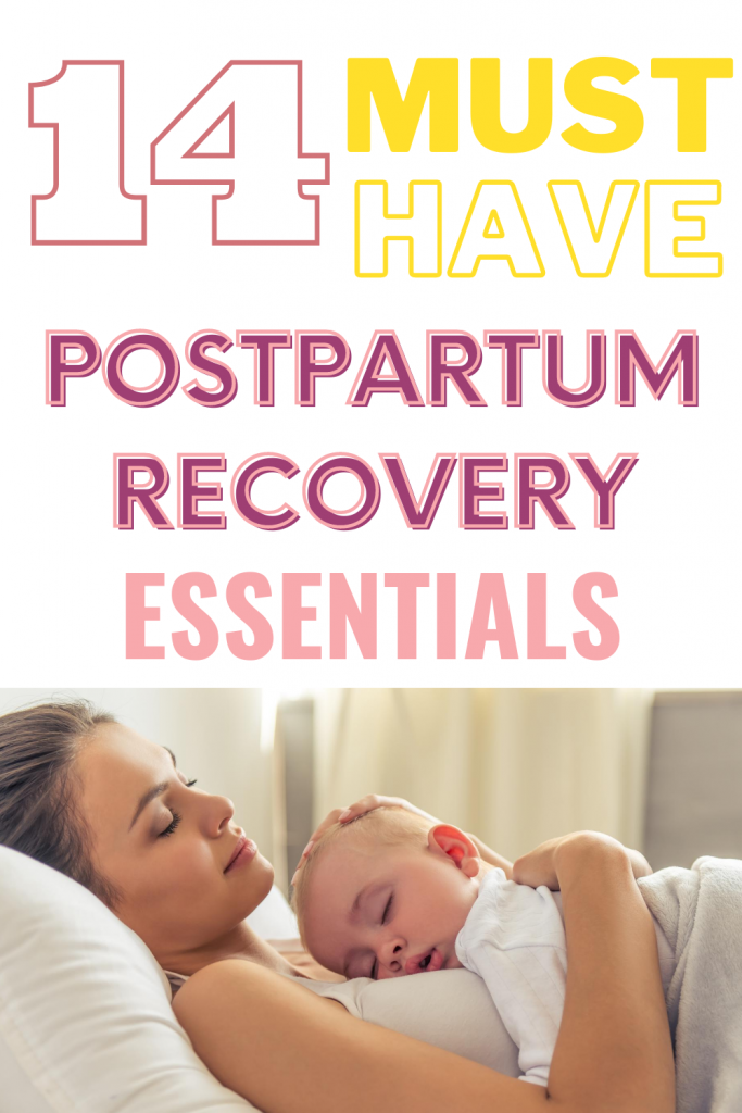 14 Must Have Postpartum Recovery Essentials